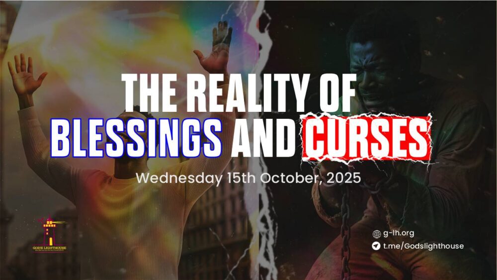 The Reality of Blessings & Curses