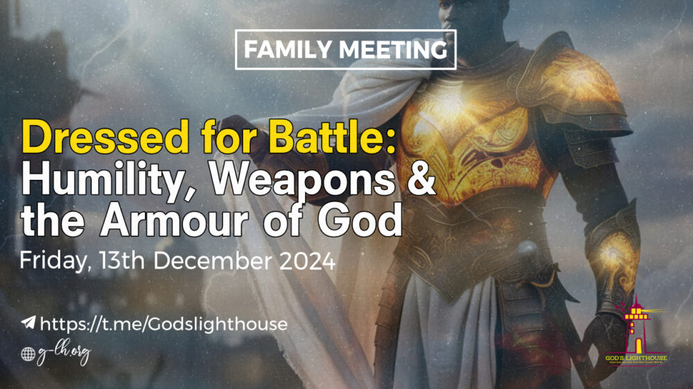 Dressed for Battle: Humility, Weapons & the Armour of God