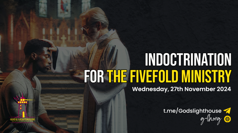 Indoctrination for the Fivefold Ministry