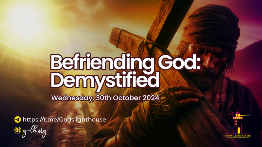 Befriending God - Demystified
