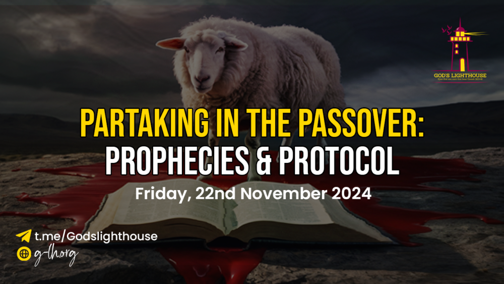 Partaking in the Passover: Prophecies & Protocol