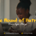 The Wound of Hatred