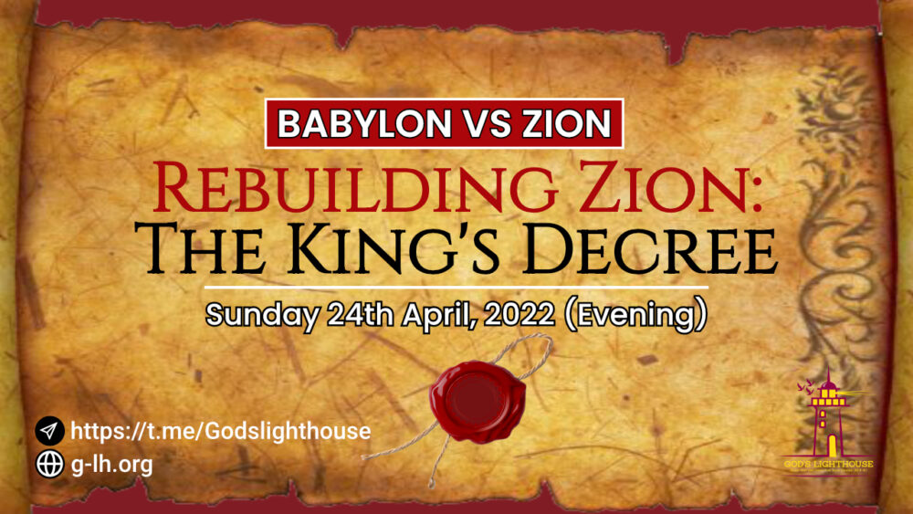 Rebuilding Zion - The King's Decree Image