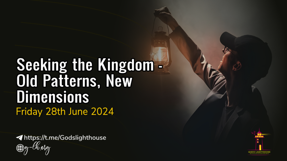 Seeking the Kingdom - Old Patterns, New Dimensions 