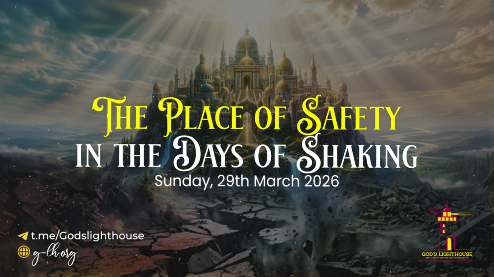 The Place of Safety in the Days of Shaking Image