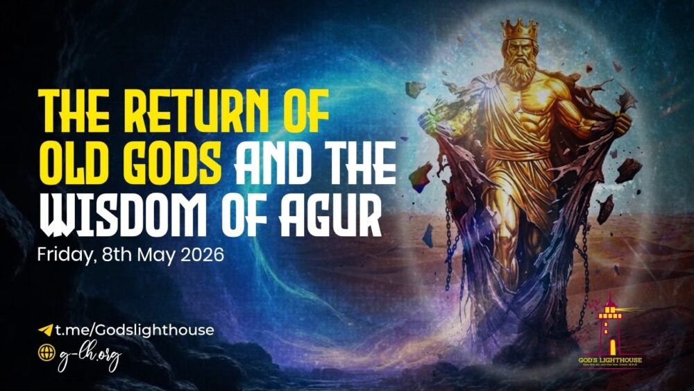 The Return of Old gods & The Wisdom of Agur