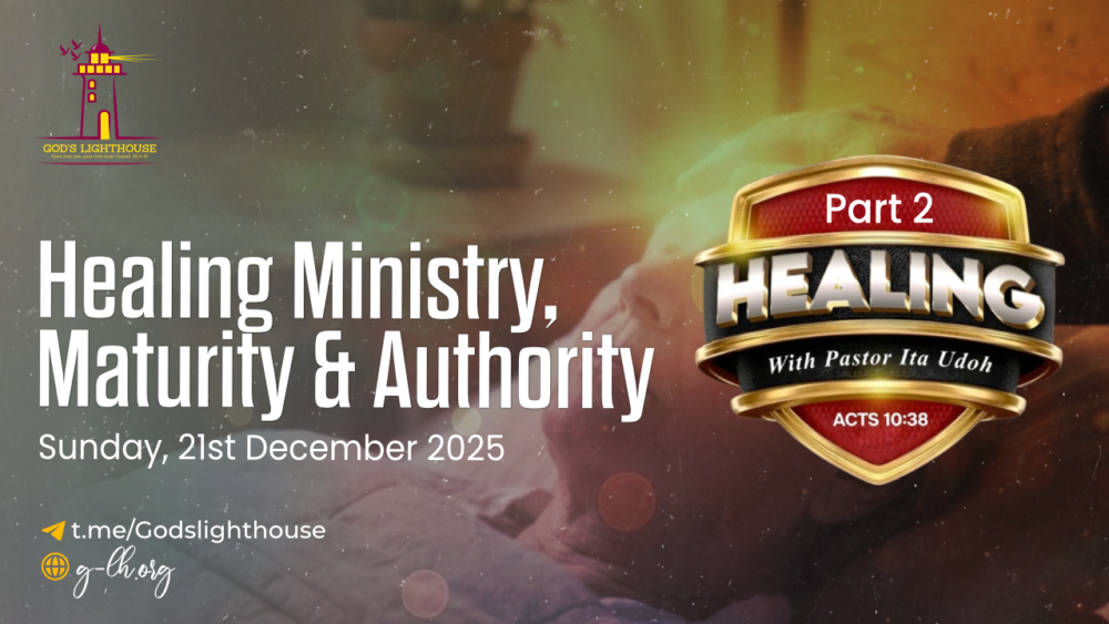 Healing [Pt. 2] - Healing Ministry, Maturity & Authority Image
