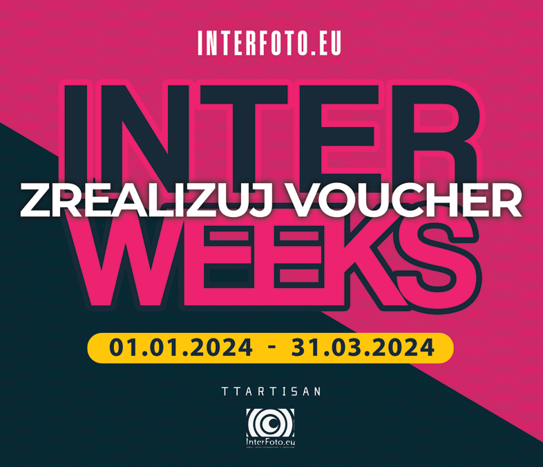 Zrealizuj Vouchery od 1 stycznia do 31 marca w sklepie InterFoto.eu