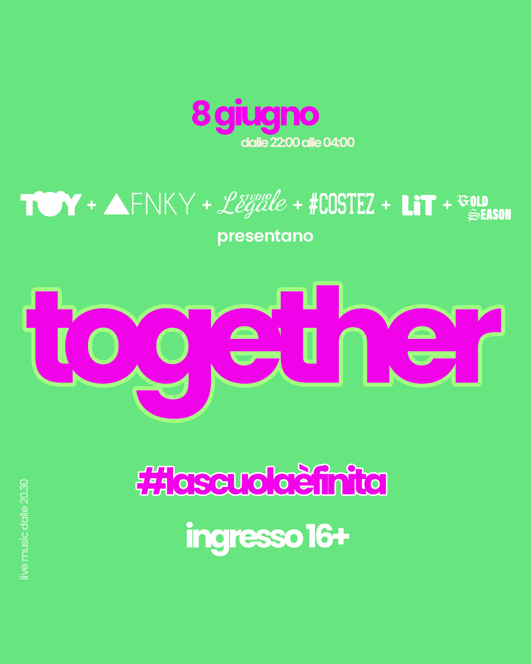 TOGETHER La scuola è finita! flyer