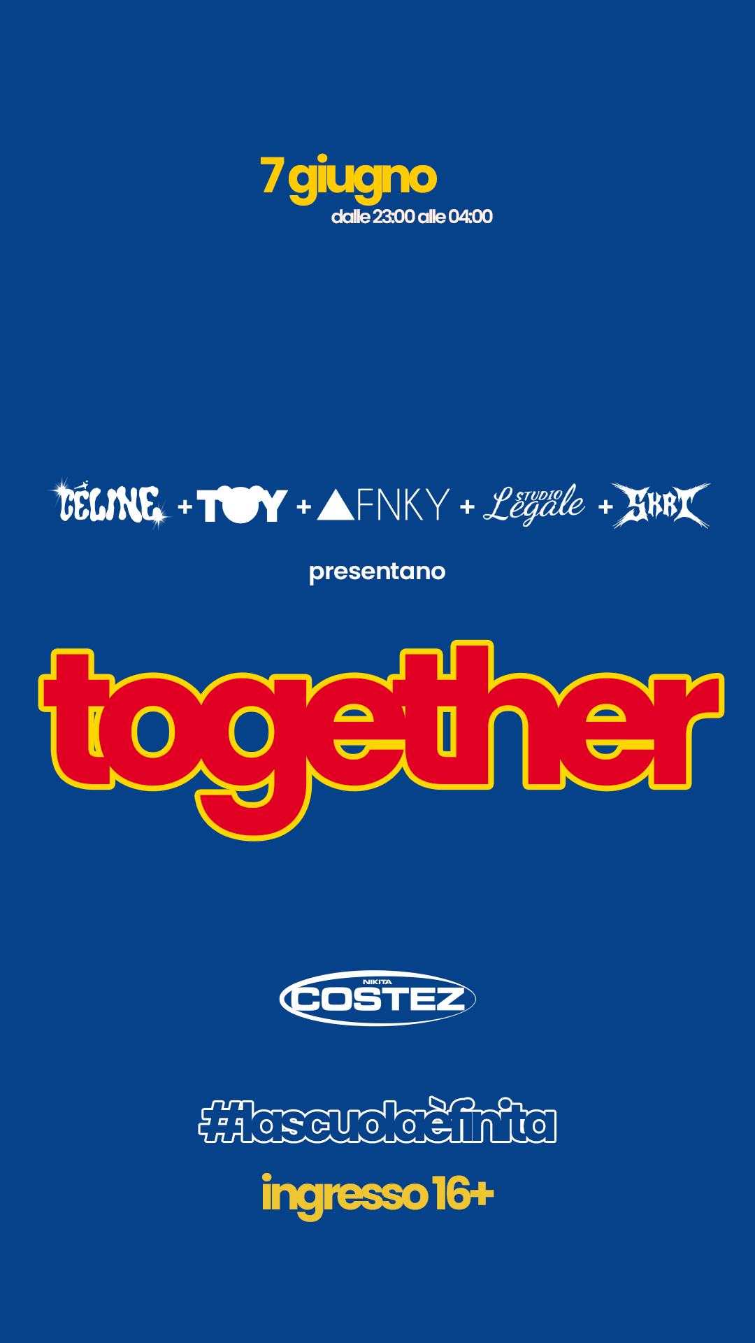 TOGETHER La scuola è finita! flyer