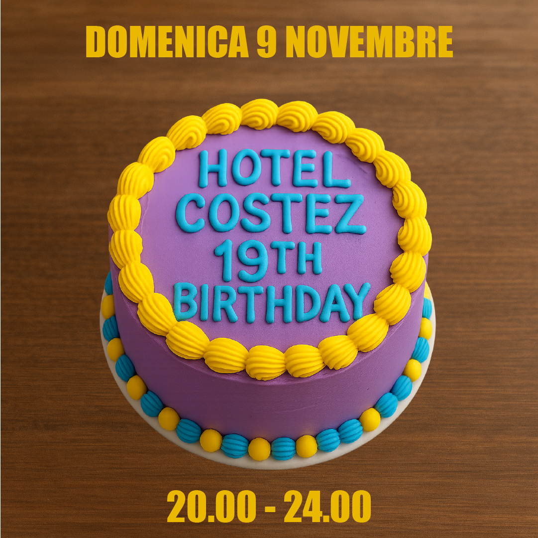 Hotel Costez 19th Birthday flyer