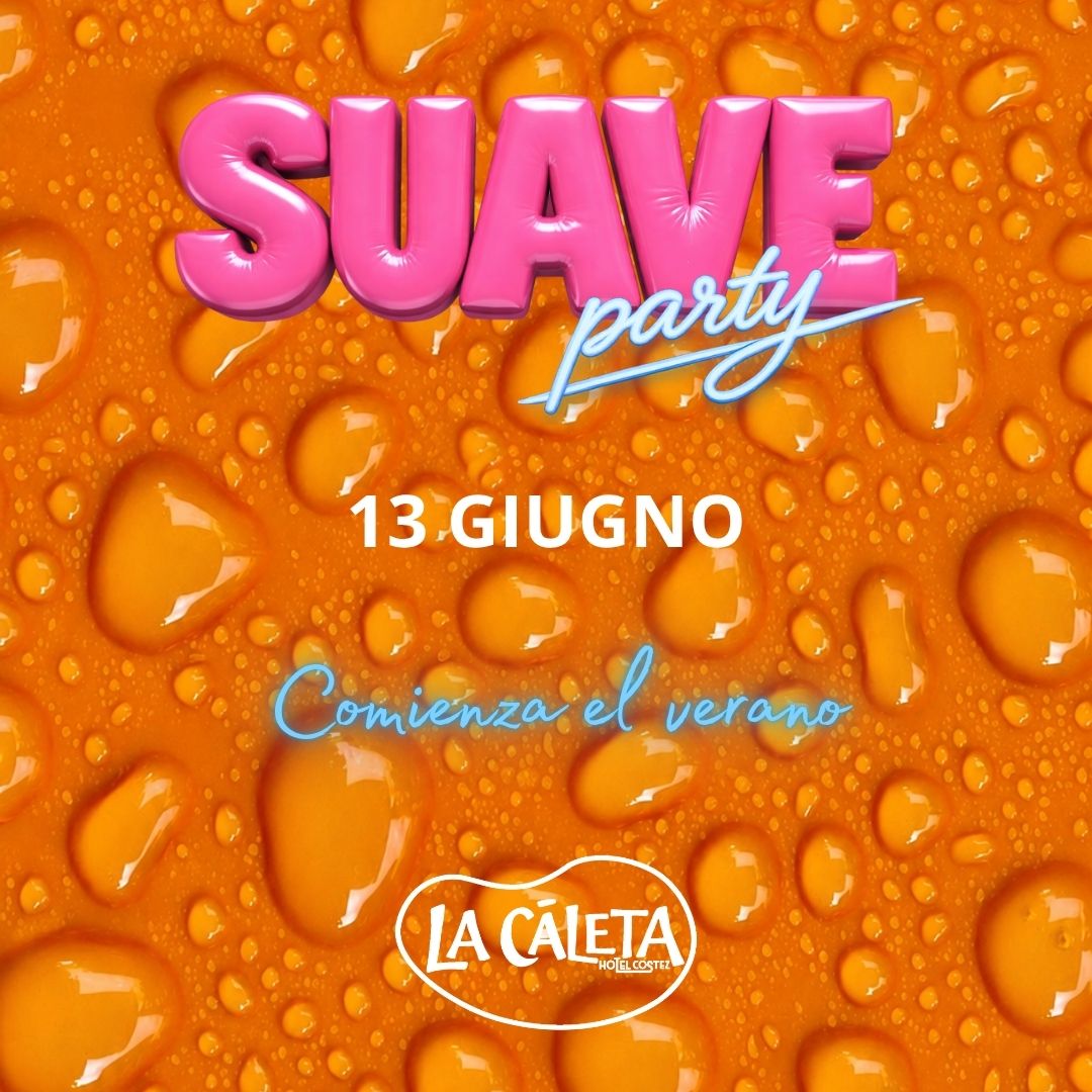 La Caleta Suave Party flyer