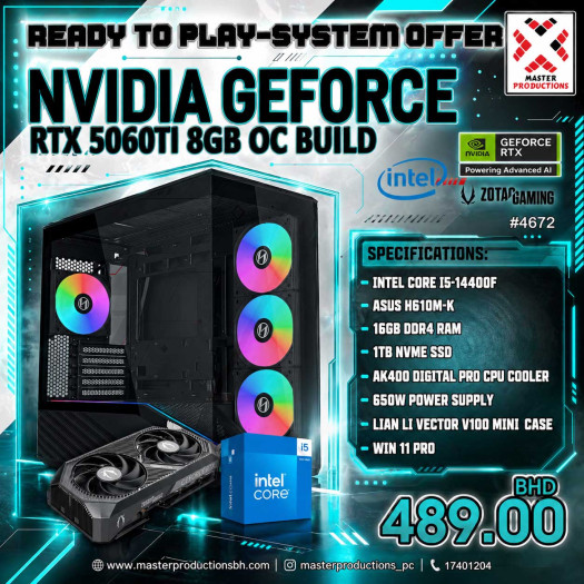 RTX 5060TI Build 8GB,INTEL I5 14400F,ASUS H610M K 16GB DDR4 RAM, 1TB NVMe SSD, AK400 DIGITAL PRO AIR Cooler, 650W Power Supply, Lian Li Vector V100 Mini case, RTP # 4672