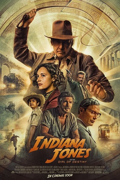 Indiana Jones holding his trademark whip aloft. The supporting actors of the movie appear on the poster, below the titular character, looking intensely towards the sides of the poster. The title of the film advertised by the poster appears at the bottom of the image: "Indiana Jones and the Dial of Destiny."