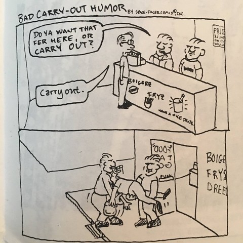 a crudely drawn cartoon that playes on the phrase "carry out."