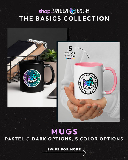 Two mugs (one in white with pink accent and other black) featuring Yatta-Tachi's circle emblem. TEXT: MUGS - Pastel & Dark options, 5 Color options available