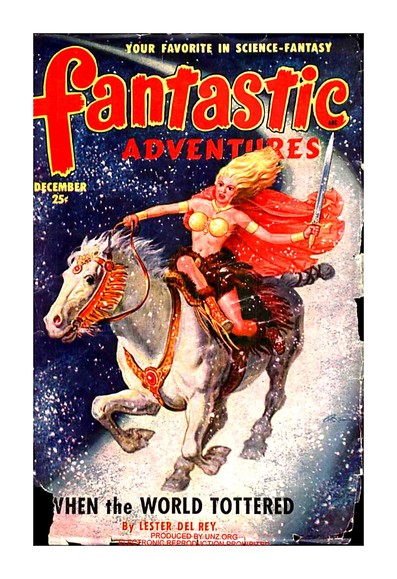 A woman with long blonde hair floating behind her and Norse/medieval clothing rides a white horse through space, holding a sword. Fantastic Adventures magazine cover from the 1950s.

Fantastic Adventures vol. 12, no. 12 (1950/12).