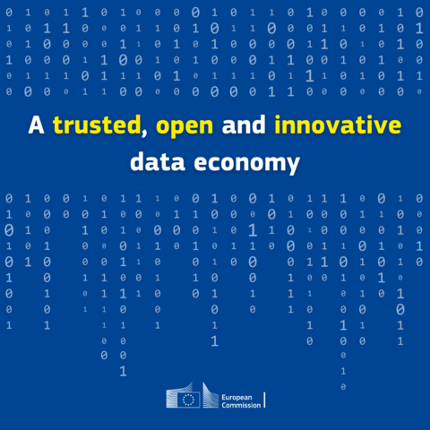 A visual which shows binary digits (0s and 1s) flowing from the top to the bottom. In the centre, the text â€œA trusted, open and inclusive data economyâ€� is written in a large font. At the bottom, the logo of the European Commission is displayed.