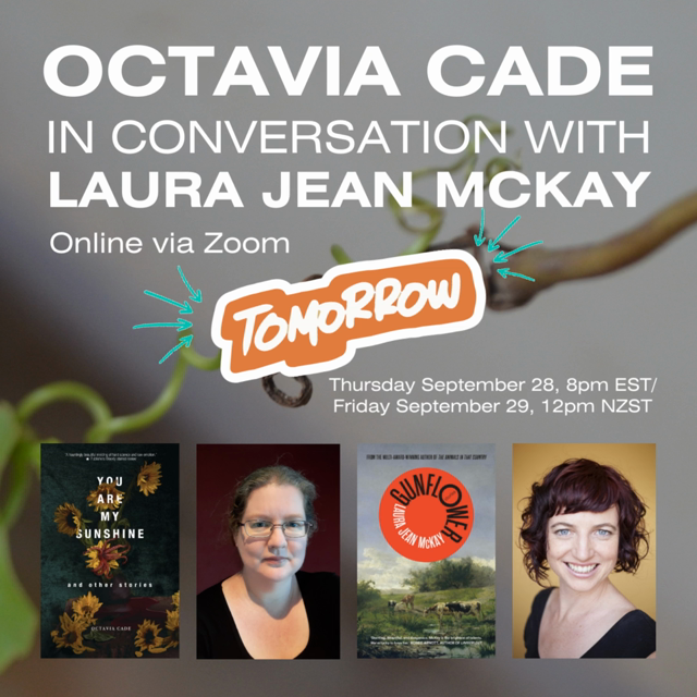 Octavia Cade in conversation with Laura Jean McKay online via Zoom TOMORROW. Thursday Sept 28, 8pm EST / Friday September 29 12pm NZST