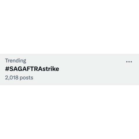 Trending - #SAGAFTRAstrike - 2,018 posts