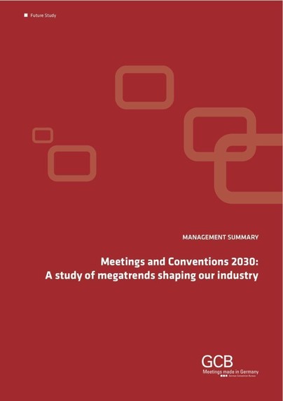 Global Meetings Megatrends:  Cover of the German Convention Bureau's study of megatrends shaping our industry through 2030