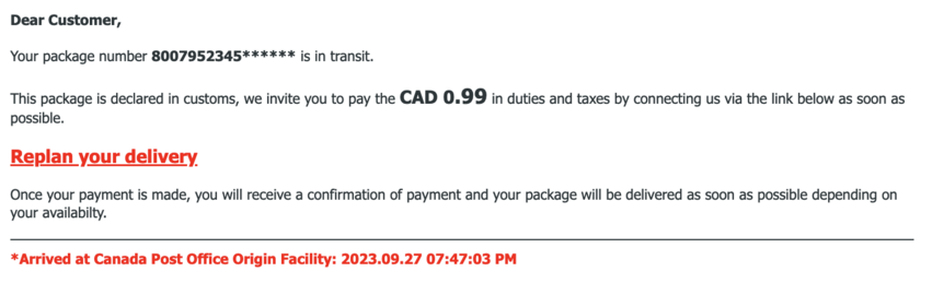 An email scam from someone pretending to be Canada Post asking for money to deliver a package.