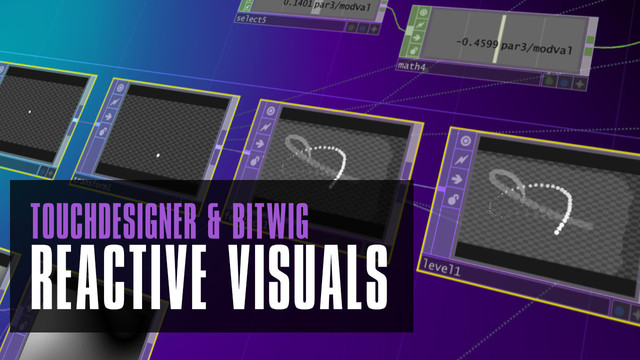 thumbnail text: reactive visuals and touchdesigner in the background