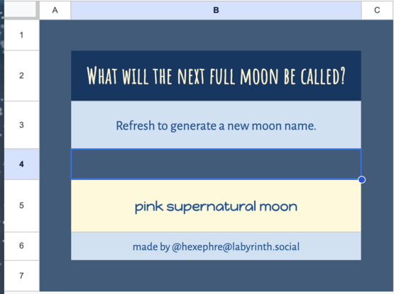 screenshot of a spreadsheet titled "what will the next full moon be called"? the instructions are, "refresh to generate a new moon name." the current shown name is "pink supernatural moon." credit is attributed to @hexephre@labyrinth.social