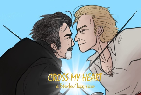 Banner for the Cross my Heart Stizzy zine- Stede and Izzy crossing swords in a duel