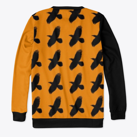 An orange sweatshirt with black collar and cuffs, and one black arm.  There is a repeated tiled image silhouette of a crow or raven in flight on the body of the sweatshirt.  This is the back of the sweatshirt.

This is a product mockup from teespring