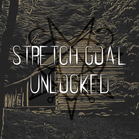 Woodcut style: a log cabin with a strange sigil over it. Text reads "Stretch Goal Unlocked."