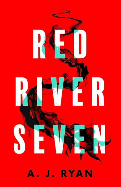 Cover for Red River Seven, by AJ Ryan