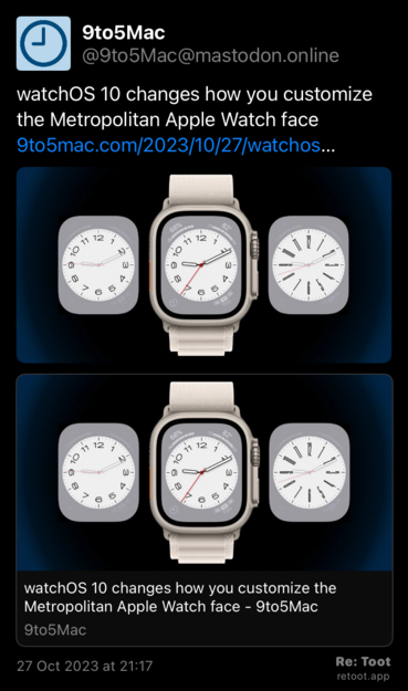 Post by 9to5Mac. "watchOS 10 changes how you customize the Metropolitan Apple Watch face 9to5mac.com/2023/10/27/watchos…" The post contains an image with no description. Posted on 27 Oct 2023 at 21:17