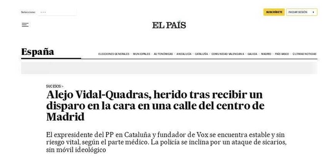 Vidal-Quadras assasination attempt 
Headlines El País 2023 Nov.09