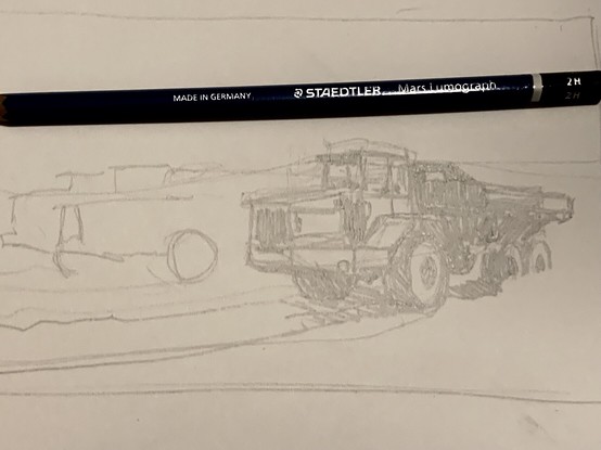 Pencil sketch of construction equipment; initial light sketch with a 2H pencil