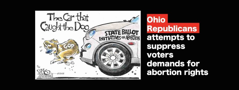 Mapping Ohio Republicans attempts to suppress voters demands for abortion rights