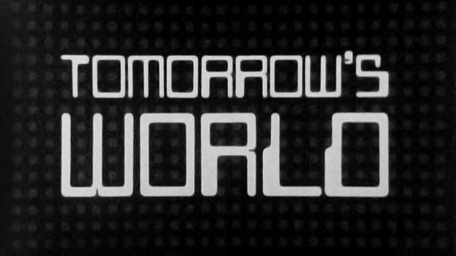 #TomorrowsWorld