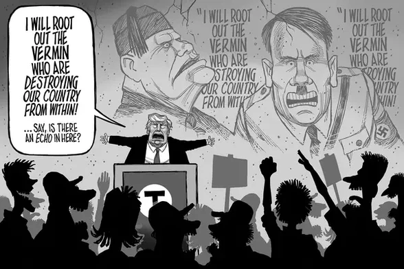 Trump stands at a podium before a hate rally, gesticulating, mouth open, looking rageful. He says to the masses:
"I WILL ROOT OUT THE VERMIN WHO ARE DESTROYING OUR COUNTRY FROM WITHIN! .... SAY, IS THERE AN ECHO IN HERE?"
Behind him is a big-screen display with two dictators. #1 says "I will root out the vermin who are destroying our country from within!" #2 (Hitler) says "I will root out the vermin who are destroying our country from within!"
