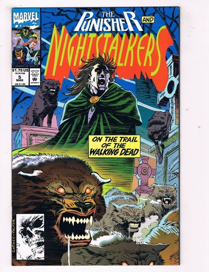 a cover of a comic, at the top it reads 'The Punisher and Nightstalkers' in a graveyard is a vampire man in an old-fashioned cloak, his eyes red, his mouth open, showing fangs, wolves surrounding him, the sky dark blue, limbs of leafless trees in the background , in a box in the lower middle it says 'on the trail of the walking dead'
