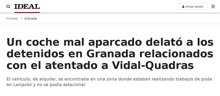 Poorly parked car in Lanjaron solves Vidal-Quadras assasination plot.
Headlines Ideal 2023 Nov.21