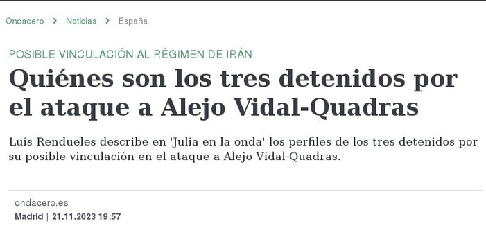 Detainees in Vidal Quadras assasination plot. Headlines Onda Cero 2023 Nov.21