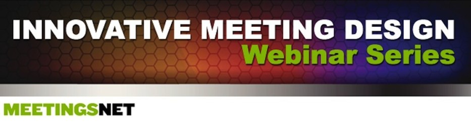 participant-led event: banner for MeetingsNet's webinar series on innovative meeting design