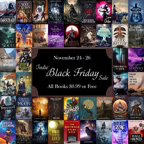 An image featuring many scifi and fantasy books with the text in the middle saying November 24-26, Indie Black Friday Sale, all books $0.99 or free.