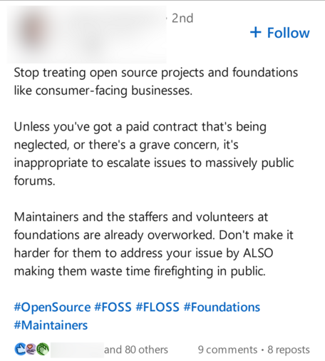 Stop treating open source projects and foundations like consumer-facing businesses.

Unless you've got a paid contract that's being neglected, or there's a grave concern, it's inappropriate to escalate issues to massively public forums.

Maintainers and the staffers and volunteers at foundations are already overworked. Don't make it harder for them to address your issue by ALSO making them waste time firefighting in public.