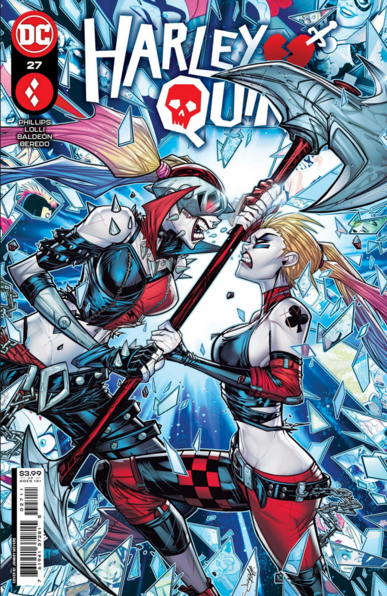 a cover of a comic book, the top in crooked white letters it says 'harley quinn', the illustration is of Harley and another character that resembles Harley but has goggles on her face and spikey shoulder pads , she is holding the long handle of an axe with both hands, Harley is too, pushing against each other, there are power and energy blasts in blue tones coming from around them, the dc comics logo is at the top left corner in red and white