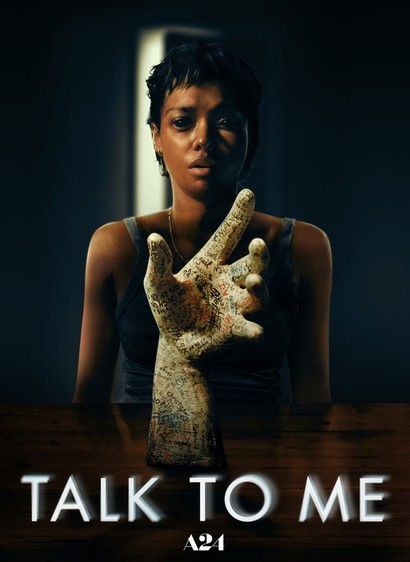 Movie poster for Talk To Me. A girl looking frightened towards a mummified hand in the foreground.