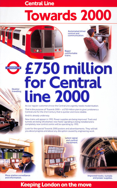 Towards 2000
£750 million for the Central line - 1991