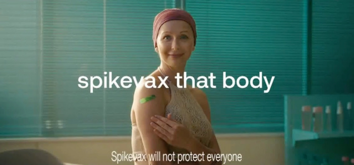 Advertisement for Moderna's COVID vaccine with the words "spikevax that body" and "Spikevax will not protect everyone".