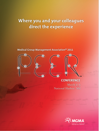 The cover of a brochure for the 2011 PEER conference for the MGMA association that added participation. It's title: "Where you and your colleagues direct the experience".