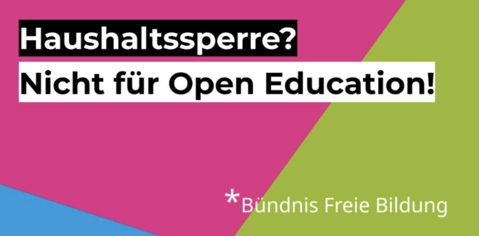 Haushaltssperre? Nicht für Open Education! Visualisierung der Forderung des Bündnis freie Bildung.